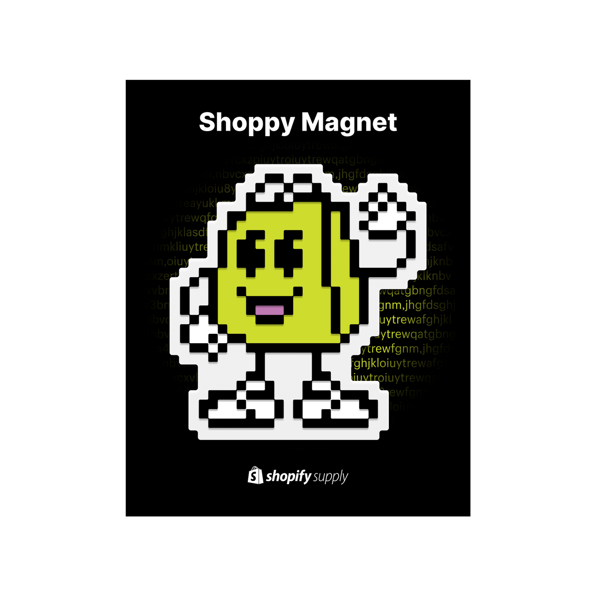 Shoppy Magnet de Shopify Supply
